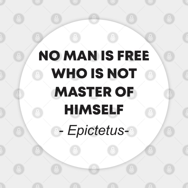 no man is free who is not master of himself Magnet by Vortex.Merch